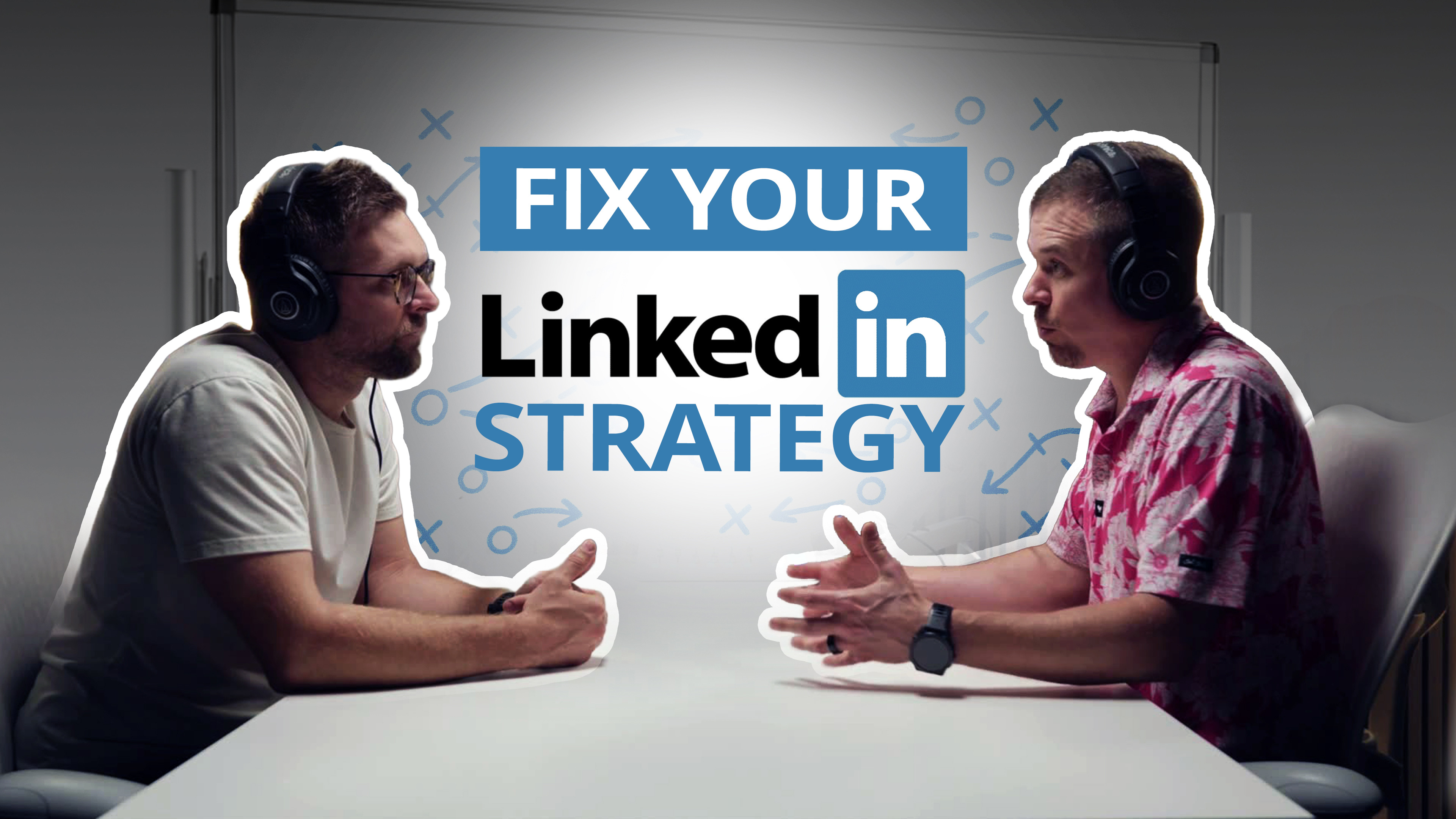 Fix your LinkedIn Strategy | B2B Podcast - Content Wars EP7